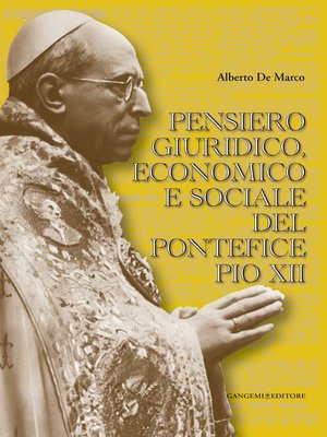 cover image of Pensiero giuridico, economico e sociale del pontefice Pio XII